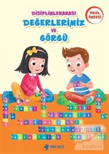 Okul Öncesi Disiplinlerarası Değerlerimiz ve Görgü