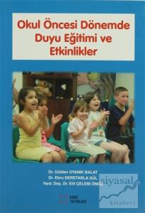 Okul Öncesi Dönemde Duyu Eğitimi ve Etkinlikler