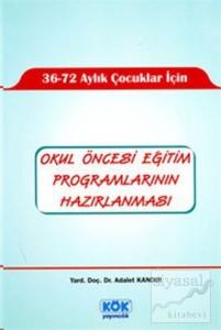 Okul Öncesi Eğitim Programlarının Hazırlanması