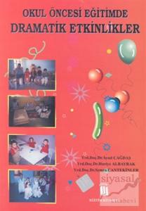 Okul Öncesi Eğitimde Dramatik Etkinlikler