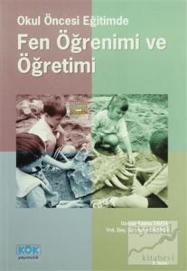 Okul Öncesi Eğitimde Fen Öğrenimi ve Öğretimi