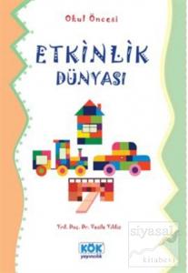 Okul Öncesi Etkinlik Dünyası