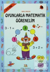 Okul Öncesi Oyunlarla Matematik Öğrenelim