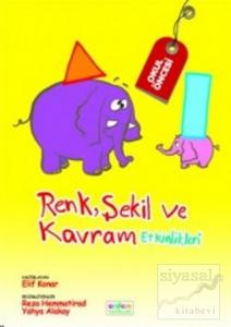 Okul Öncesi Renk Şekil ve Kavram Etkinlikleri