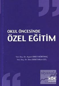 Okul Öncesinde Özel Eğitim