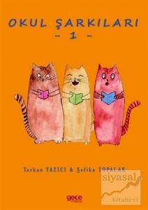 Okul Şarkıları 1