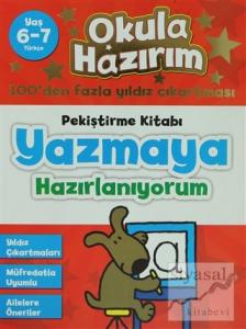 Okula Hazırım 1: Pekiştirme Kitabı Yazmaya Hazırlanıyorum