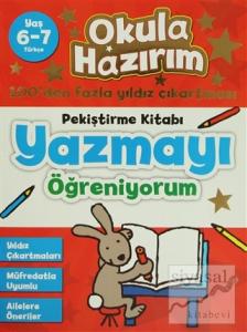 Okula Hazırım 2: Pekiştirme Kitabı Yazmayı Öğreniyorum