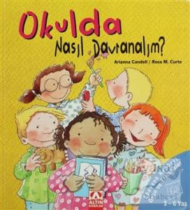 Okulda Nasıl Davranalım?