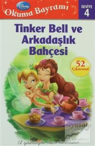 Okuma Bayramı Seviye 4 - Tinker Bell ve Arkadaşlık Bahçesi