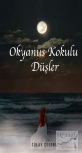 Okyanus Kokulu Düşler