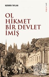 Ol Hikmet Bir Devlet İmiş