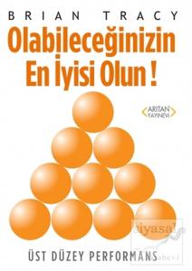 Olabileceğinizin En İyisi Olun