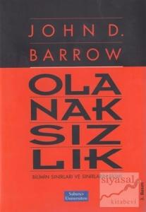 Olanaksızlık : Bilimin Sınırları ve Sınırların Bilimi (Ciltli)