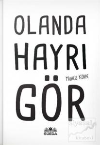 Olanda Hayrı Gör (Ciltli)