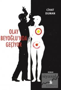 Olay Beyoğlu'nda Geçiyor