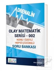 Olay Matematik Serisi 002 - Konu Özetli Hepsi Çözümlü Soru Bankası