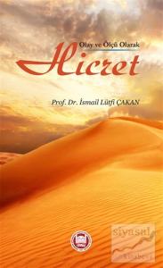 Olay ve Ölçü Olarak Hicret