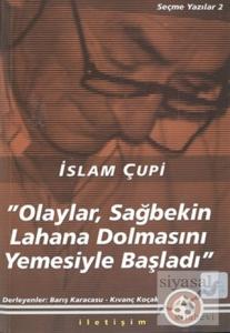 Olaylar, Sağbekin Lahana Dolmasını Yemesiyle Başladı