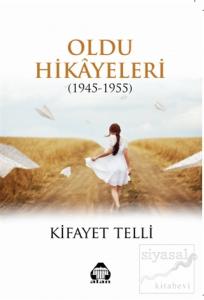 Oldu Hikayeleri (1945-1955)