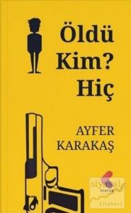 Öldü Kim? Hiç