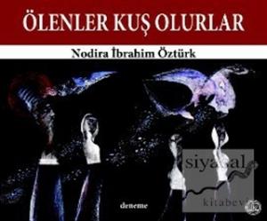 Ölenler Kuş Olurlar