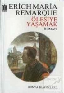 Ölesiye Yaşamak