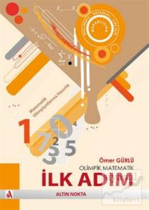 Olimpik Matematik Serisi - İlk Adım