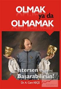 Olmak Ya Da Olmamak