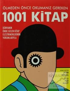 Ölmeden Önce Okumanız Gereken 1001 Kitap