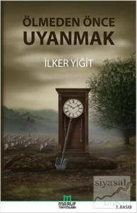 Ölmeden Önce Uyanmak
