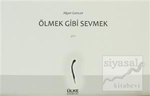 Ölmek Gibi Sevmek