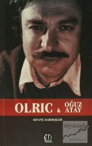 Olric ve Oğuz Atay