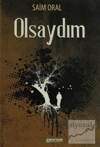 Olsaydım