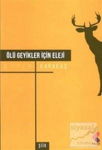 Ölü Geyikler İçin Eleji