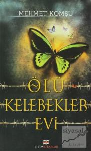 Ölü Kelebekler Evi