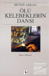 Ölü Kelebeklerin Dansı