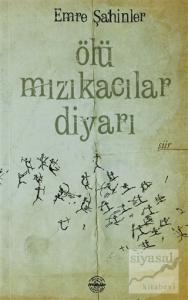 Ölü Mızıkacılar Diyarı
