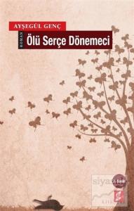 Ölü Serçe Dönemeci