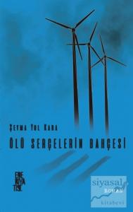 Ölü Serçelerin Bahçesi