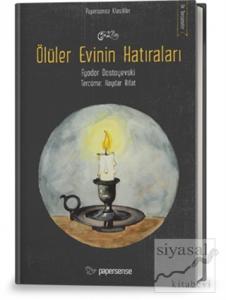 Ölüler Evinin Hatıraları