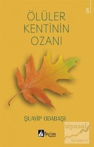 Ölüler Kentinin Ozanı