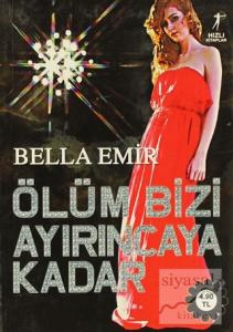 Ölüm Bizi Ayırıncaya Kadar