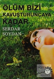 Ölüm Bizi Kavuşturuncaya Kadar