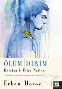 Ölüm / Dirim