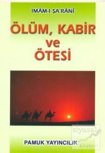 Ölüm, Kabir ve Ötesi (Kıyamet/002/P13)