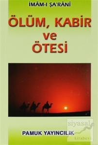 Ölüm, Kabir ve Ötesi (Kıyamet-003)