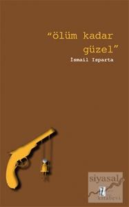 Ölüm Kadar Güzel