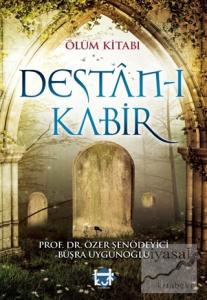 Ölüm Kitabı; Destan-ı Kabir