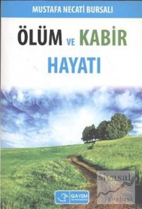 Ölüm ve Kabir Hayatı
